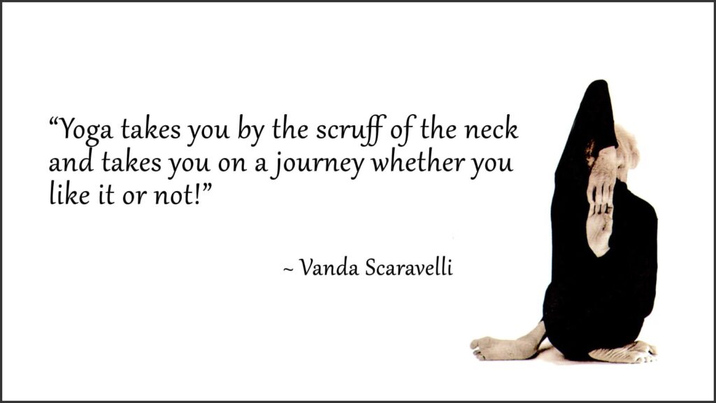 Vanda-Scaravelli-Quote-Yoga-by-Scruff-of-neck.jpg